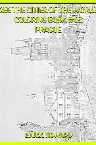 Cover of See the Cities of the World Coloring Book #63 Prague