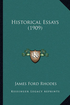 Book cover for Historical Essays (1909) Historical Essays (1909)