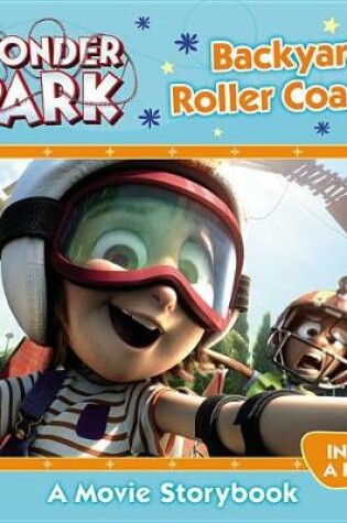 Cover of Wonder Park: Backyard Roller Coaster