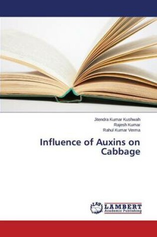 Cover of Influence of Auxins on Cabbage