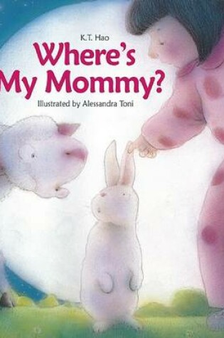 Cover of Where's My Mommy?