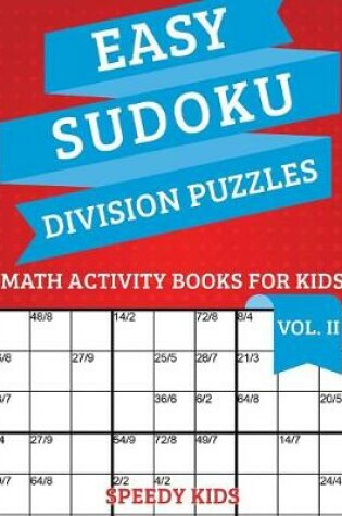 Cover of Easy Sudoku Division Puzzles Vol II