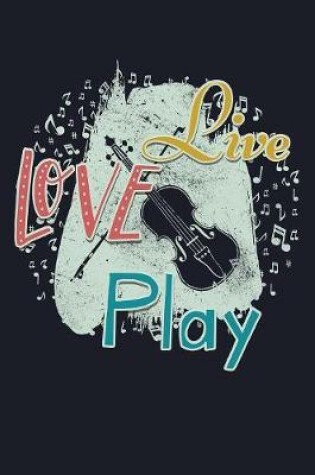 Cover of Live Love Play