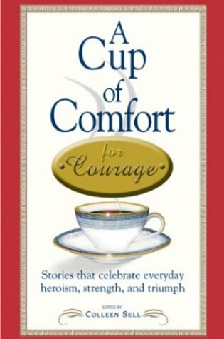 Cover of A Cup of Comfort for Courage