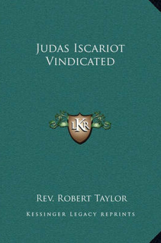 Cover of Judas Iscariot Vindicated