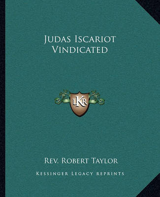 Book cover for Judas Iscariot Vindicated