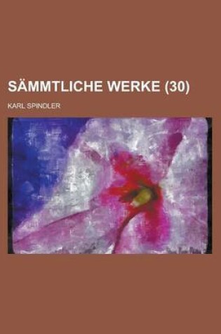 Cover of Sammtliche Werke (30 )