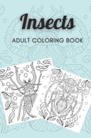 Cover of Insects Adult Coloring Book