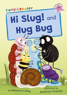 Book cover for Hi Slug! and Hug Bug