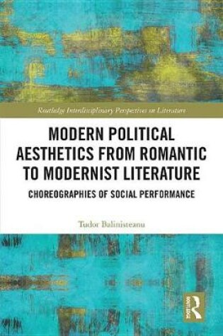 Cover of Modern Political Aesthetics from Romantic to Modernist Literature