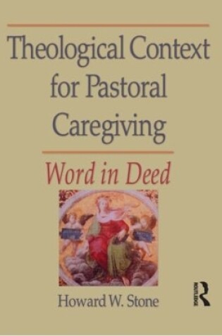 Cover of Theological Context for Pastoral Caregiving