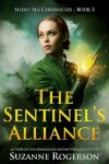 Book cover for The Sentinel's Alliance