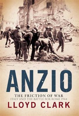 Book cover for Anzio: The Friction of War