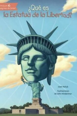 Cover of Que Es La Estatua de la Libetad? (What Was the Statue of Liberty?)