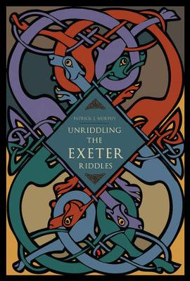 Book cover for Unriddling the Exeter Riddles