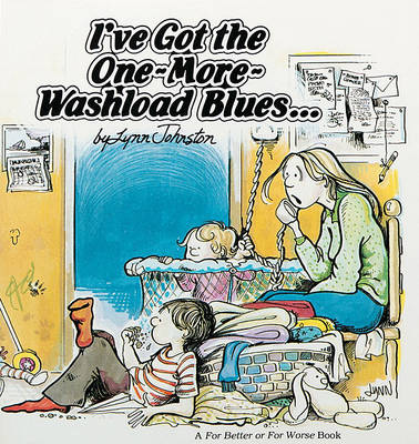 Book cover for I'Ve Got the One-More-Washload Blues