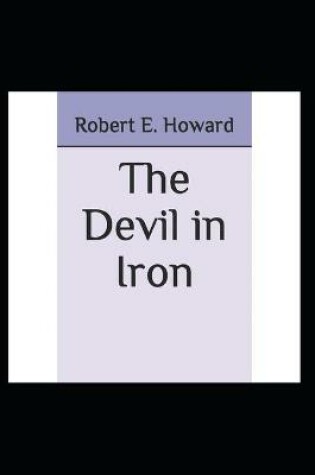 Cover of The Devil in Iron an annotated editing