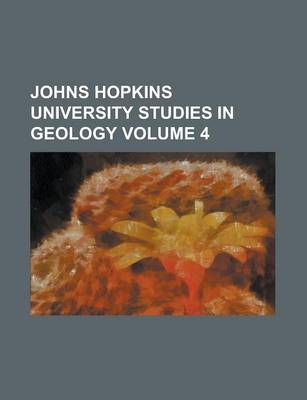 Book cover for Johns Hopkins University Studies in Geology Volume 4