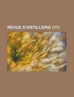 Book cover for Revue D'Artillerie (17 )