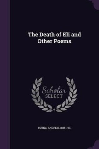 Cover of The Death of Eli and Other Poems