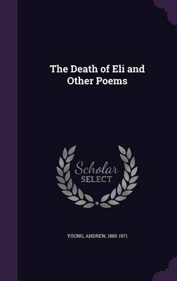 Book cover for The Death of Eli and Other Poems