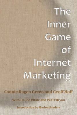 Book cover for The Inner Game Of Internet Marketing