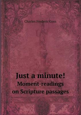 Book cover for Just a Minute! Moment-Readings on Scripture Passages