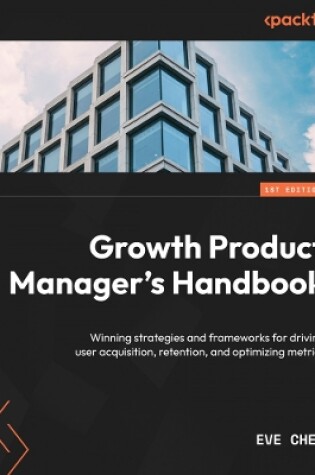 Cover of Growth Product Manager's Handbook