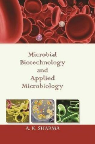 Cover of Microbial Biotechnology and Applied Microbiology