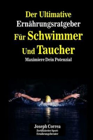 Cover of Der Ultimative Ernahrungsratgeber Fur Schwimmer Und Taucher