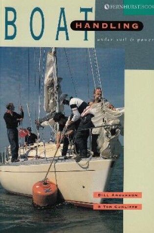 Cover of Boat Handling Under Sail & Power