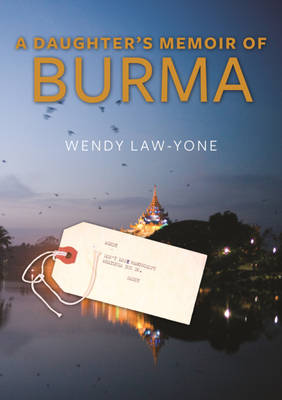 Book cover for A Daughter's Memoir of Burma