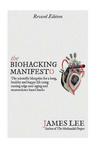 Cover of The Biohacking Manifesto