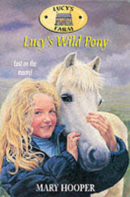 Book cover for Lucy's Farm 5: Lucy's Wild Pony