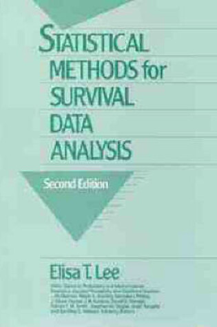 Cover of Statistical Methods for Survival Data Analysis