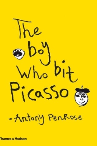 Cover of The Boy Who Bit Picasso