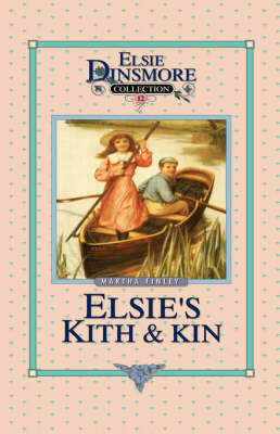 Book cover for Elsie's Kith and Kin, Book 12