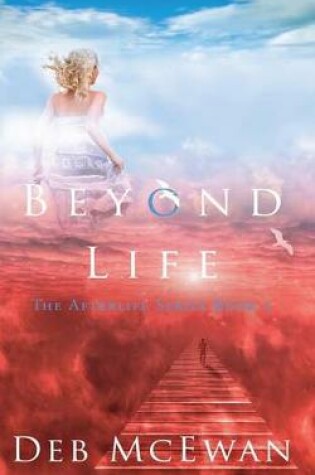 Cover of Beyond Life (The Afterlife Series Book 2)