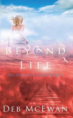 Book cover for Beyond Life (The Afterlife Series Book 2)