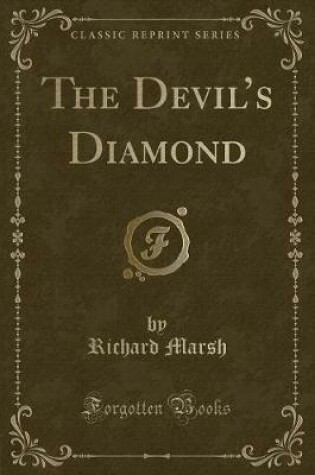 Cover of The Devil's Diamond (Classic Reprint)
