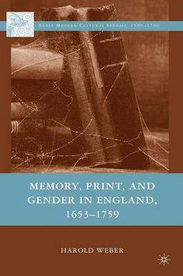 Book cover for Memory, Print, and Gender in England, 1653-1759