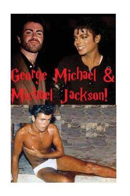 Book cover for George Michael & Michael Jackson!