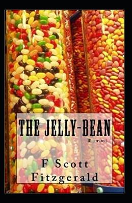 Book cover for The Jelly-Bean (Illustrated)