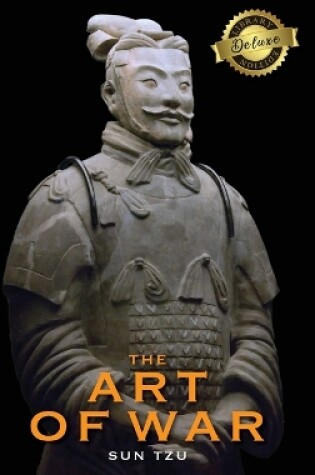 Cover of The Art of War (Deluxe Library Binding) (Annotated)