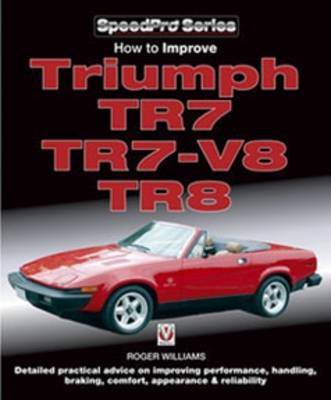 Book cover for How to Improve Triumph TR7 and TR7 V8