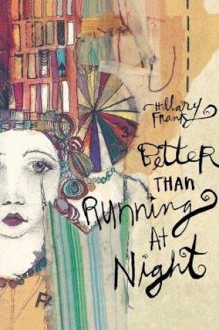 Cover of Better Than Running at Night