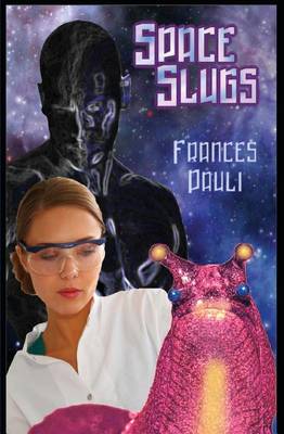 Book cover for Space Slugs