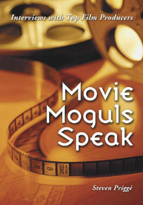 Book cover for Movie Moguls Speak
