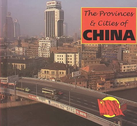 Cover of The Provinces & Cities of China