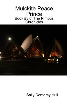 Book cover for Mulckite Peace Prince: Book #3 of the Nimbus Chronicles